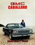 1981 GMC Caballero. Rugged Quality Trucks