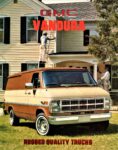 1981 GMC Vandura. Rugged Quality Trucks