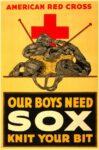 1914 American Red Cross. Our Boys Need Sox Knit Your Bit