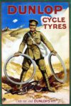 1914 Dunlop Cycle Tyres. 'Only me and Dumlops left'