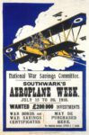 1918 National War Savings Committee. Southwark's Aeroplane Week