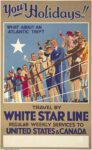 1927 Your Holidays! Travel by White Star Line to United States & Canada