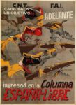 1936 C.N.T. Cada Bala Un Objectivo. F.A.I. Adelante, ingresad en la Columma Espana - Libre