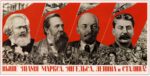 1936 Hold up high banners of Marx, Engels, Lenin and Stalin!