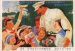 1936 Thanks to dear Stalin for a happy childhood!