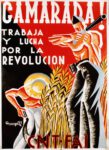 1937 Camarada! Trabaja Y Lucha Por La Revolucion. CNT - FAI