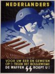 1942 Nederlanders. Voor uw eer en geweten. Op! Tegen het Bolsjewisme. De Waffen SS roept U!