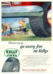 1951 Wherever you go… go worry-free on Kellys. Kelly Springfield Tires. Proved and Improved for 57 years