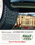 1952 Wherever you go... Go Worry-Free on Kellys! Kelly Springfield Tires