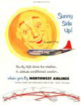 1953 Sunny Side Up! when you fly Northwest Airlines