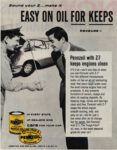 1956 Sound your Z... make it Easy On Oil For Keeps. Pennzoil