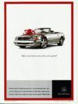2001 Mercedes-Benz SL 500. Have you been very, very, very good