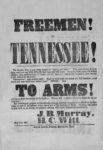 1861 Freemen! of Tennessee! To Arms!