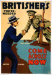 1917 Britishers - You're - Needed. Come Across Now