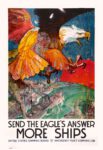 1917 Send The Eagle's Answer More Ships