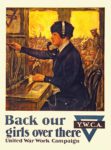 1918 Back our girls over there. Y.W.C.A.