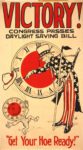 1918 Victory! Congress Passes Daylight Saving Bill. 'Get Your Hoe Ready!'
