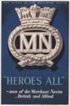 1939-45 'Heroes All' - men of the Merchant Navies... British and Allied