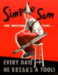 1942 Simple Sam The Wasting Fool... Every Day He Breaks A Tool!