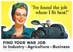 1943 'Ive found the job where I fit best!' Find Your War Job in Industry - Agriculture - Business