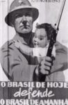 1943 O Brasil De Hoje defende O Brasil De Amanha