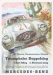 1952 III. Carrera Panamericana Mexico. Triumphaler Doppersieg. 1. Karl Kling 2. Harmann Lang. Mercedes-Benz