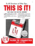 1954 To All Smokers of Filter Tips... This Is It! L&M