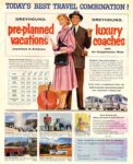 1955 Today's Best Travel Combination! Greyhound pre-planned vacations & luxury coaches