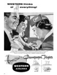 1957 Western thinks of everything. Champagne Flights. Western Airlines