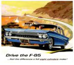 1961 Oldsmobile. Drive the F-85 ... feel the difference a full eight cylinder make!