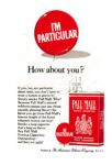 1965 I'm Particular. How about you. Be Particular Pall Mall