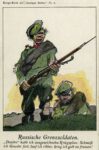 1914 Russische Grenzsoldaten. 'Dimitri' habb ich ausgezeichnetes Kriegsplan. Schmeiß ich Gewehr fort, lauf ich ribber, krieg ich gutt zu fressen!