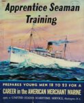 1941 Apprentice Seaman Training. Prepares Young Men 18 To 23 For A Career in the American Merchant Marine