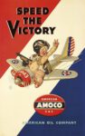 1943 Speed The Victory. Amoco. American Oil Company