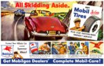 1949 All Skidding Aside - Get Mobil Tires De Luxe. Get Mobilgas Dealers' Complete Mobil-Care!