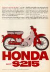 1965 Honda 50 about $215. The price is only half the story