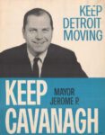 1965 Keep Detroit Moving - Keep Mayor Jerome P. Cavanagh.