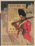 1899 Historical Exhibition. Victorial College. Queens Park, Toronto. Ontario Historical Society