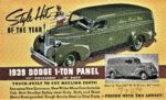 1939 Dodge 1-Ton Panel Truck. Style Hit Of The Year!