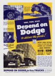 1942 Dodge “Job-Rated” Trucks. You, Too, Can Depend on Dodge to deliver the goods!