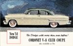 1954 Dodge Coronet V-8 Club Coupe. The Dodge with more than ever before!